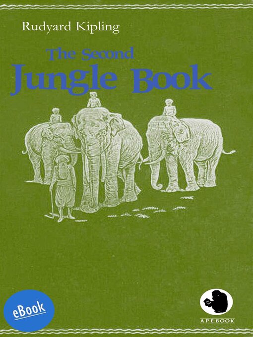 Title details for The Second Jungle Book by Rudyard Kipling - Available